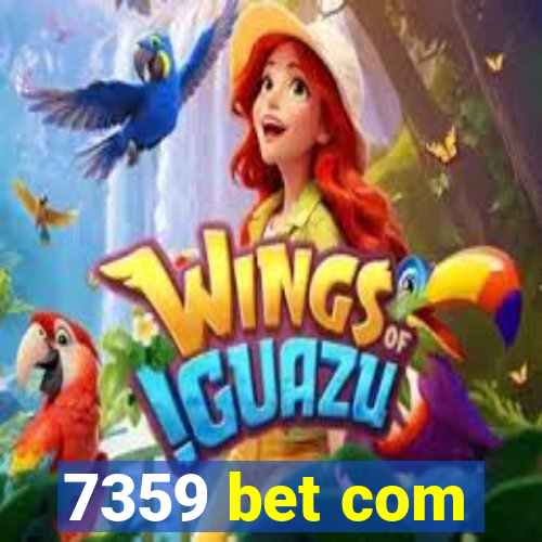 7359 bet com